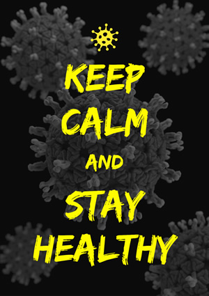 Keep Calm and Stay Healthy Poster Design