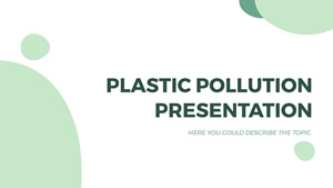 Plastic Pollution Presentation Design